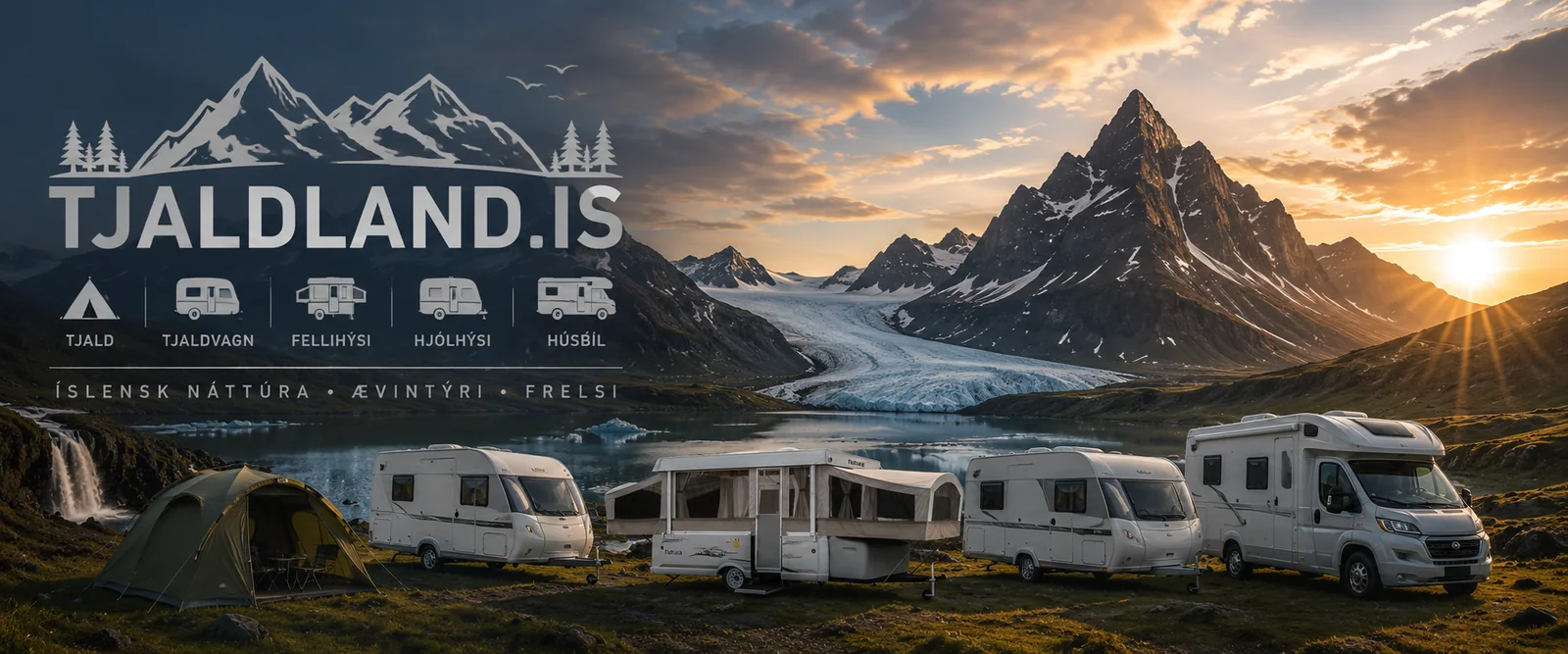Tjaldland.is — Tjald · Tjaldvagn · Fellihýsi · Hjólhýsi · Húsbíll